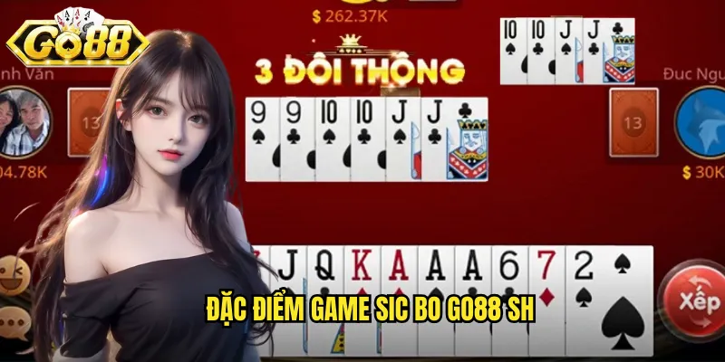 Đặc điểm game sic bo go88 sh